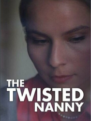 The Twisted Nanny