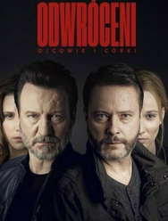 Odwróceni. Ojcowie i córki 1 сезон