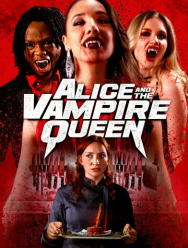 Alice and the Vampire Queen