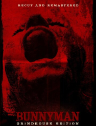 Bunnyman: Grindhouse Edition