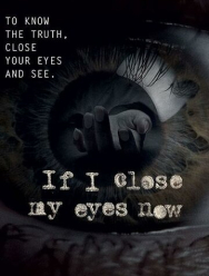 Если я сейчас закрою глаза 1 сезон