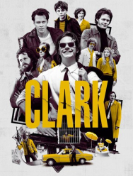 Кларк 1 сезон