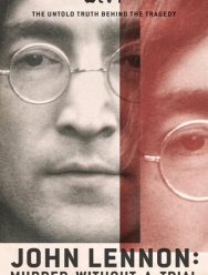 Джон Леннон: Убийство без суда