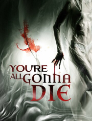 Вы все умрёте