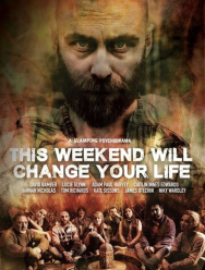 This Weekend Will Change Your Life