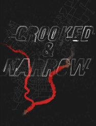 Crooked & Narrow