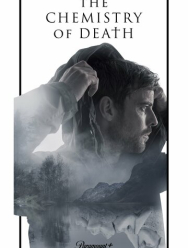 Химия смерти 1 сезон