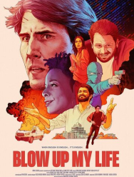 Blow Up My Life