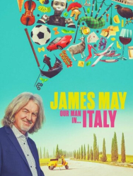Джеймс Мэй: Наш человек в Италии 3 сезон