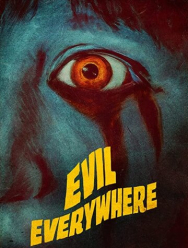 Evil Everywhere