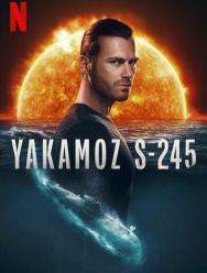 Подводная лодка Yakamoz S-245 1 сезон
