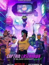 Капитан Лазерхоук: Blood Dragon Remix 1 сезон