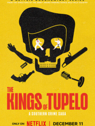 Короли Тьюпело: Криминальная сага