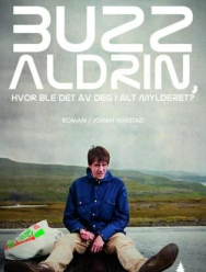Базз Олдрин, где ты теперь в этой неразберихе? 1 сезон
