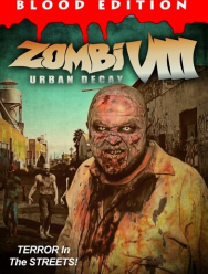 Зомби VIII: Городское разложение