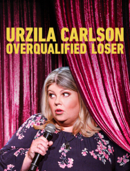 Urzila Carlson: Overqualified Loser