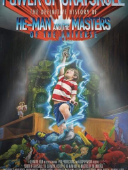 Power of Grayskull: The Definitive History of He-Man and the Masters of the Universe