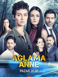 Не плачь, мама 1 сезон