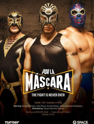 Por la Máscara 1 сезон