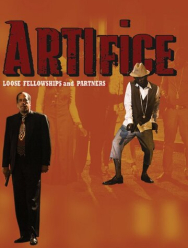 Artifice: Loose Fellowship and Partners