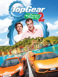 Топ Гир: Идеальное путешествие 2