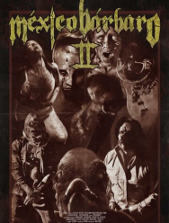 Варварская Мексика 2