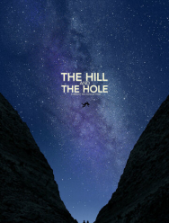 The Hill and the Hole