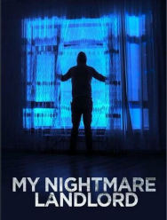 My Nightmare Landlord