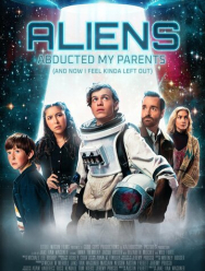 Инопланетяне похитили моих родителей, и теперь я чувствую себя покинутым