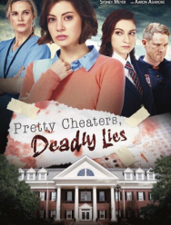 Pretty Cheaters, Deadly Lies