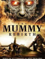 The Mummy Rebirth