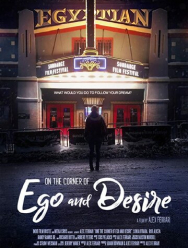 On the Corner of Ego and Desire