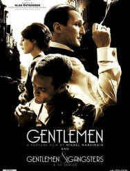 Джентльмены и гангстеры 1 сезон