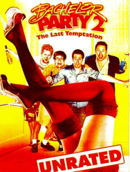 Мальчишник 2: Последнее искушение