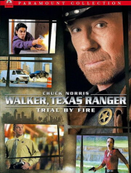 Крутой Уокер: Испытание огнем