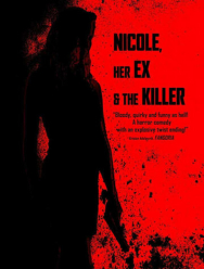 Nicole, her Ex & the Killer