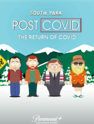 Южный Парк: После COVID'а: Возвращение COVID'а