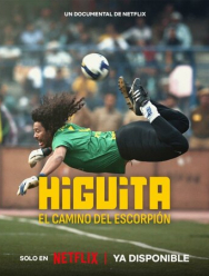 Higuita: El camino del Escorpión