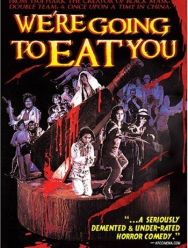 Мы собираемся вас съесть