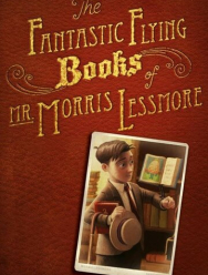 Фантастические летающие книги Мистера Морриса Лессмора