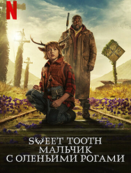 Sweet Tooth: Мальчик с оленьими рогами 3 сезон