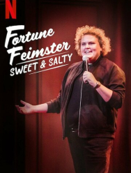 Fortune Feimster: Sweet & Salty