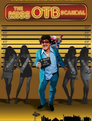 The Miss OTB Scandal