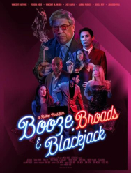 Booze, Broads and Blackjack