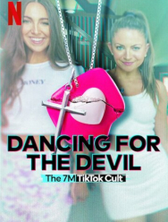 Dancing for the Devil: The 7M TikTok Cult 1 сезон
