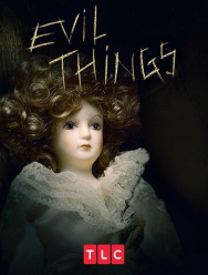 Evil Things 1 сезон