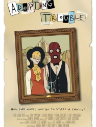 Adopting Trouble